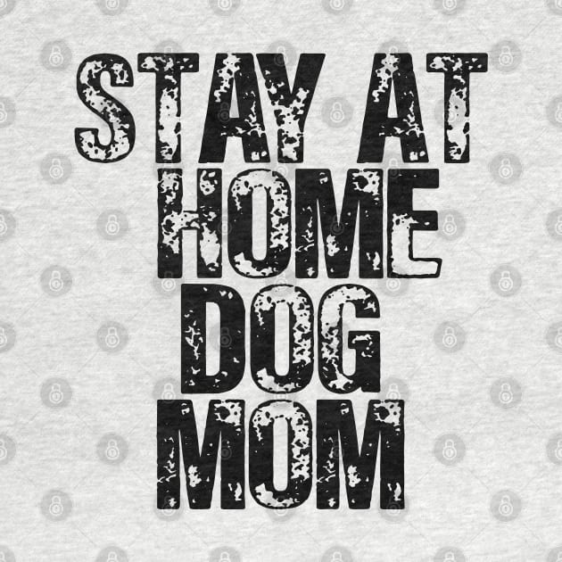 Stay At Home Dog Mom by lmohib